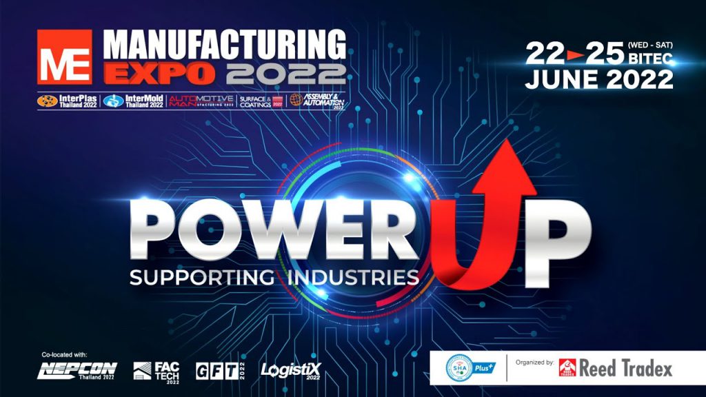 เปิดแล้ว มหกรรมการผลิตครั้งยิ่งใหญ่ “Manufacturing Expo 2022”