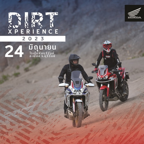 ฮอนด้าชวนสายลุยขับขี่เส้นทางสุดหิน กับกิจกรรม DIRT Xperience 2023